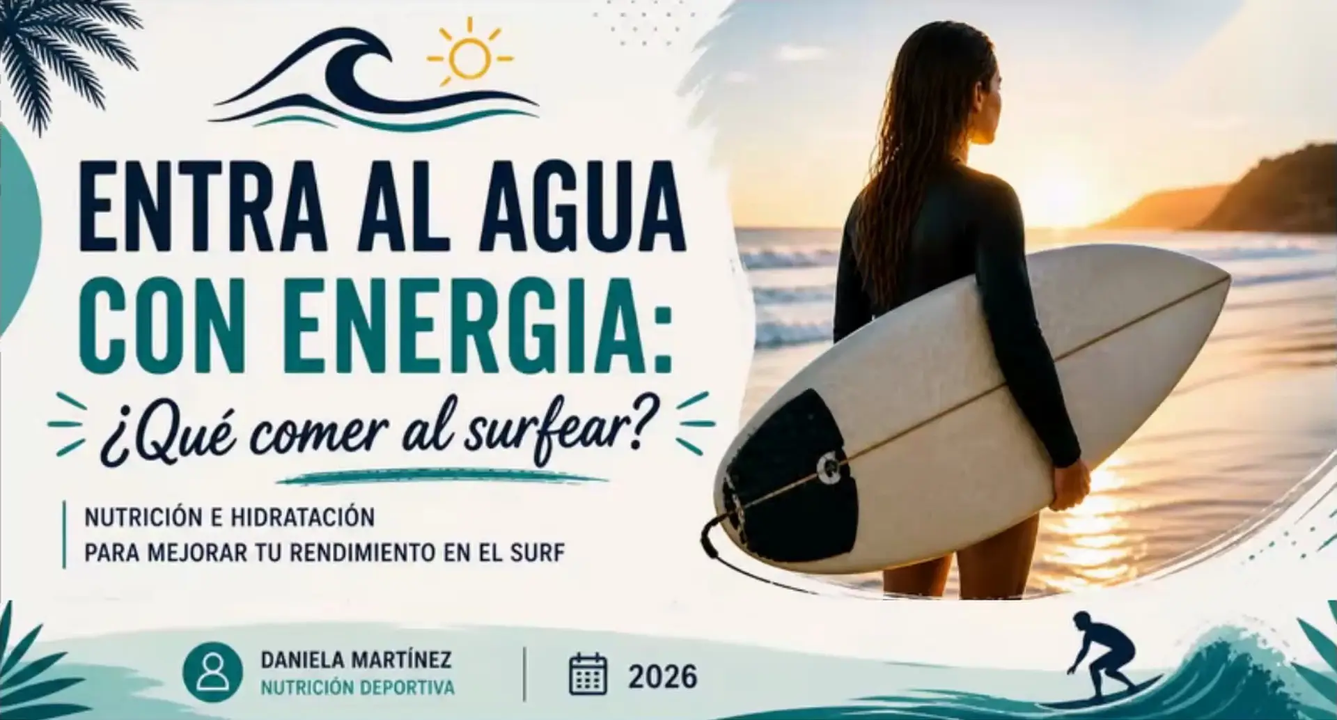 Entra al agua con energía: ¿Qué comer al surfear?